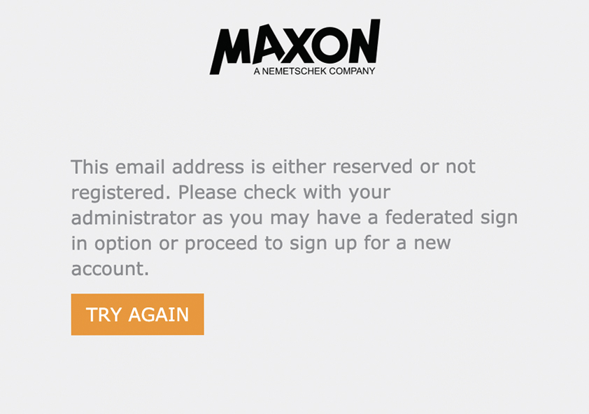 What Does It Mean By My Email Address Is Reserved Or Not Registered Maxon Support Center